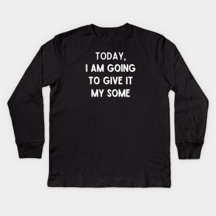 Today, I am going to give it my some Kids Long Sleeve T-Shirt